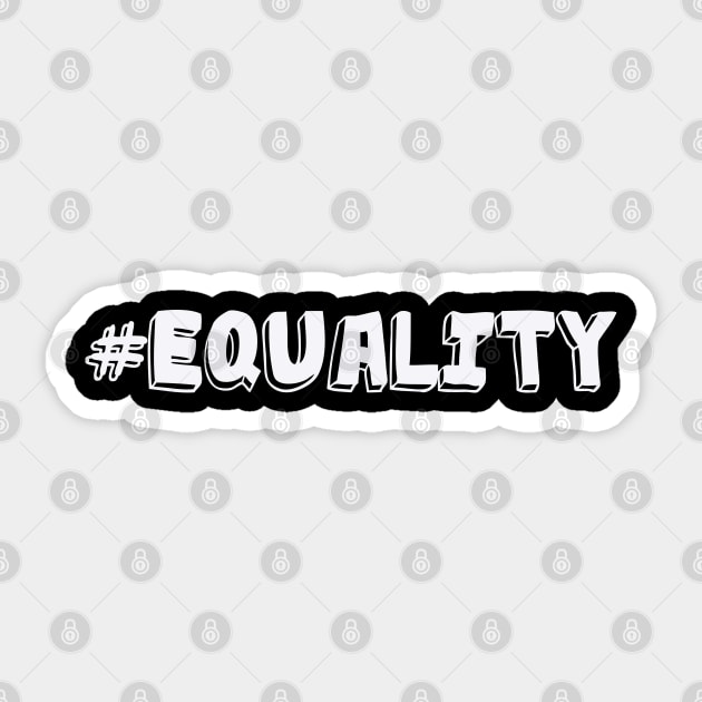 equality 2020 normalize equality Sticker by tedd